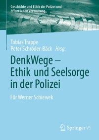 DenkWege - Ethik und Seelsorge in der Polizei -  - E-Book