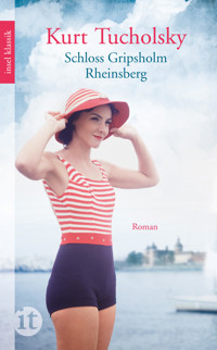 Rheinsberg. Schloß Gripsholm - Kurt Tucholsky - E-Book