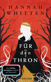 Für den Thron - Hannah Whitten - E-Book
