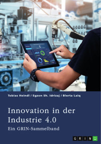 Innovation in der Industrie 4.0. Logistik, Führung und Wertschöpfung im digitalen Kapitalismus - Tobias Heindl - E-Book