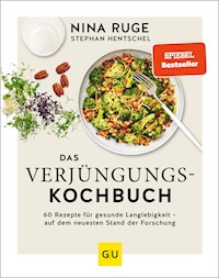 Das Verjüngungs-Kochbuch - Nina Ruge - E-Book