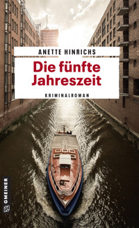 Die fünfte Jahreszeit - Anette Hinrichs - E-Book