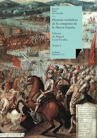 Historia verdadera de la conquista de la Nueva España I - Bernal Díaz del Castillo - E-Book