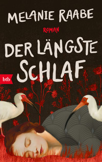 Der längste Schlaf - Melanie Raabe - E-Book