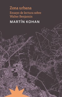 Zona urbana - Martín Kohan - E-Book