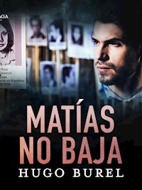 Matías no baja - Hugo Burel - E-Book
