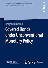 Covered Bonds under Unconventional Monetary Policy - Holger Markmann - E-Book