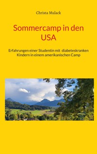 Sommercamp in den USA - Christa Mulack - E-Book