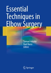 Essential Techniques in Elbow Surgery -  - E-Book