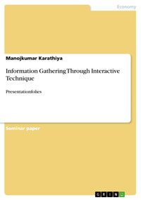 Information Gathering Through Interactive Technique - Manojkumar Karathiya - E-Book