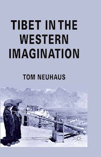 Tibet in the Western Imagination - T. Neuhaus - E-Book