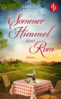 Sommerhimmel über Rom - Gabriele Ketterl - E-Book