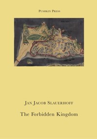 The Forbidden Kingdom - Jan Jacob Slauerhoff - E-Book