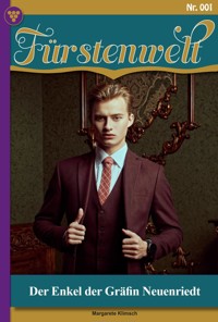 Der Enkel der Gräfin Neuenriedt - Margarete Klimsch - E-Book