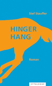 Hingerhang - Stef Stauffer - E-Book