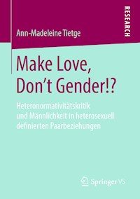 Make Love, Don't Gender!? - Ann-Madeleine Tietge - E-Book