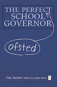 The Perfect (Ofsted) School Governor - Tim Bartlett - E-Book