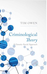 Criminological Theory - T. Owen - E-Book