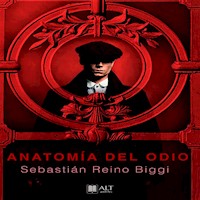 Anatomía del Odio - Sebastián Reino Biggi - Hörbuch