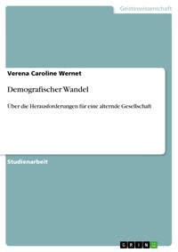 Demografischer Wandel - Verena Caroline Wernet - E-Book
