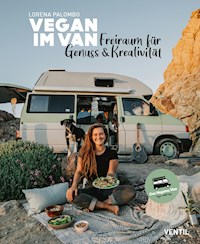 Vegan im Van - Lorena Palombo - E-Book