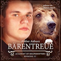 Bärentreue, Episode 11 - Fantasy-Serie - Amber Auburn - Hörbuch