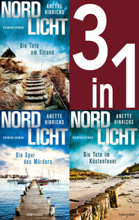 Nordlicht Band 1-3: Die Tote am Strand / Die Spur des Mörders / Die Tote im Küstenfeuer (3in1-Bundle) - Anette Hinrichs - E-Book