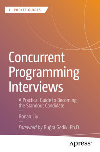 Concurrent Programming Interviews - Bonan Liu - E-Book