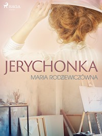 Jerychonka - Maria Rodziewiczówna - E-Book