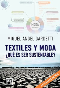 Textiles y moda - Miguel Ángel Gardetti - E-Book