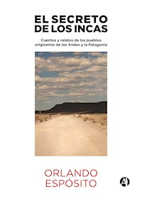 El secreto de los Incas - Orlando Espósito - E-Book