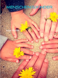 Menschen(s)kinder - Angie Pfeiffer - E-Book