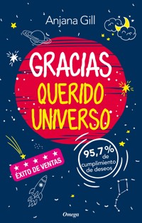 Gracias querido Universo - Gill Anjana - E-Book