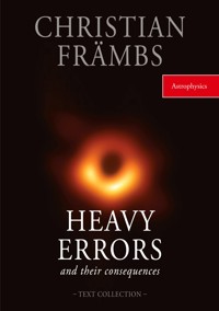 HEAVY ERRORS and their concequences - Christian Främbs - E-Book