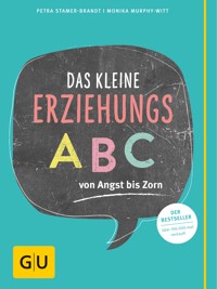 Das kleine Erziehungs-ABC - Monika Murphy-Witt - E-Book