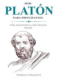 Platón Para Principantes - Enrico Valente - E-Book