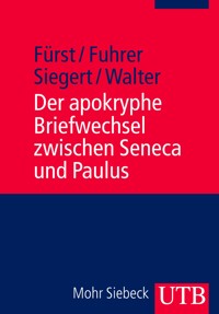 Der apokryphe Briefwechsel zwischen Seneca und Paulus -  - E-Book