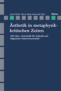 Ästhetik in metaphysikkritischen Zeiten -  - E-Book