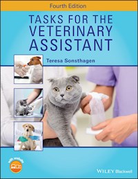 Tasks for the Veterinary Assistant - Teresa Sonsthagen - E-Book