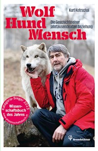 Wolf - Hund - Mensch - Kurt Kotrschal - E-Book