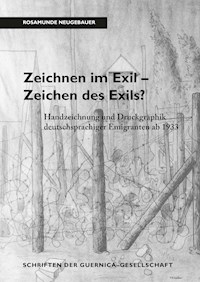 Zeichnen im Exil - Zeichen des Exils? - Rosamunde Neugebauer - E-Book