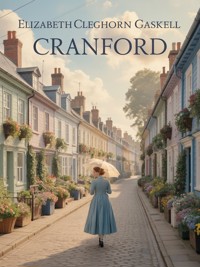 Cranford  (traduit) - Elizabeth Cleghorn Gaskell - E-Book
