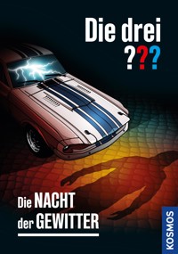 Die drei ??? Die Nacht der Gewitter (drei Fragezeichen) - Marco Sonnleitner - E-Book