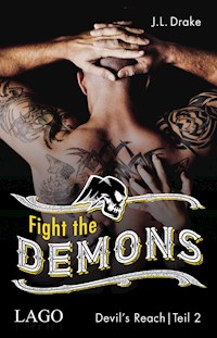 Fight the Demons - J. L. Drake - E-Book