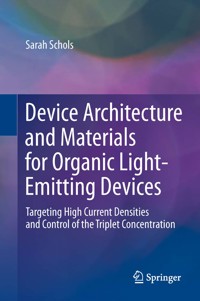 Device Architecture and Materials for Organic Light-Emitting Devices - Sarah Schols - E-Book