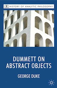Dummett on Abstract Objects - G. Duke - E-Book