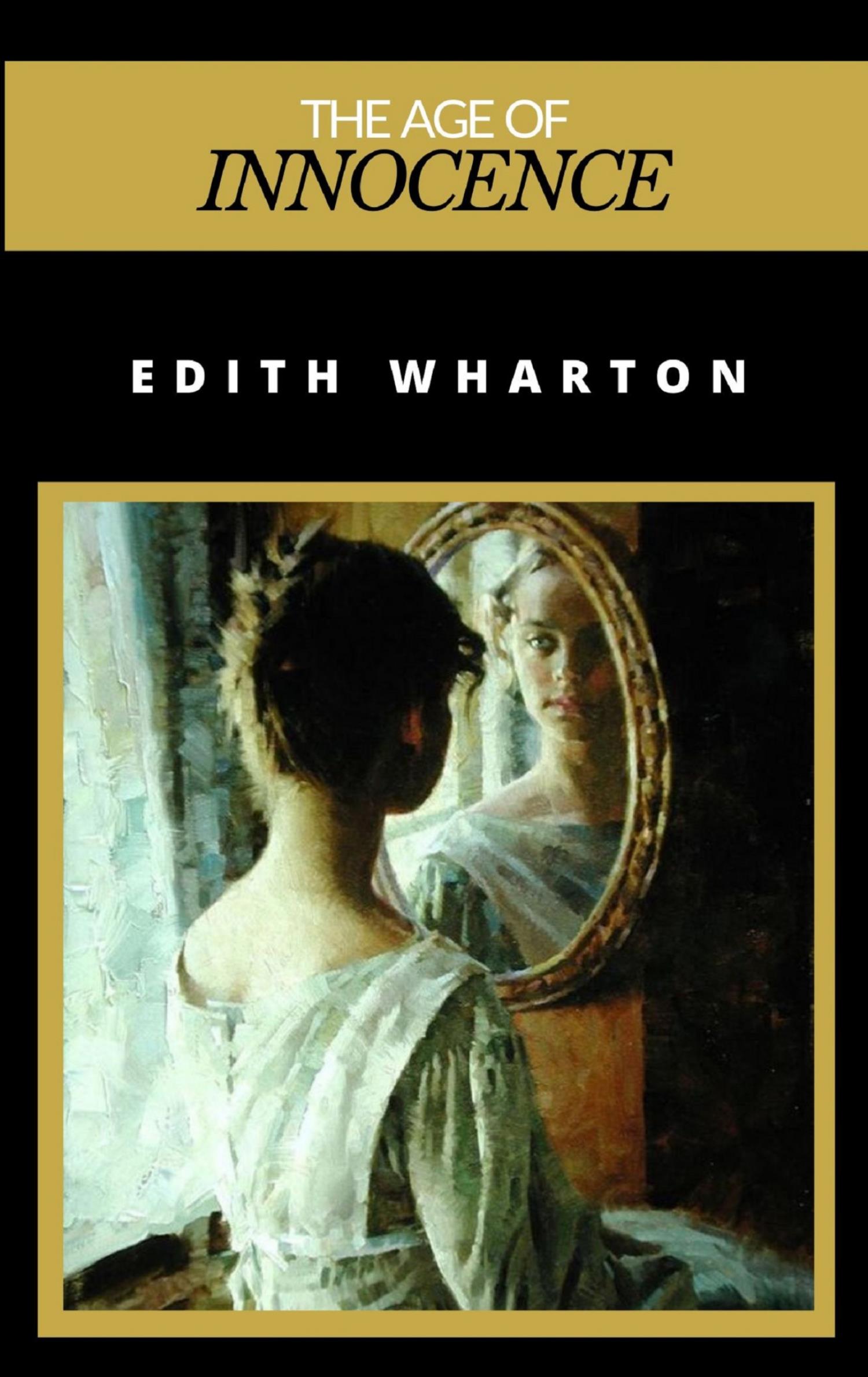 The Age Of Innocence - Edith Wharton - E-Book