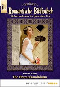Romantische Bibliothek - Folge 51 - Patricia Martin - E-Book
