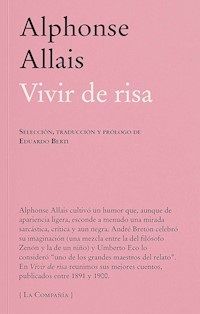 Vivir de risa - Alphonse Allais - E-Book