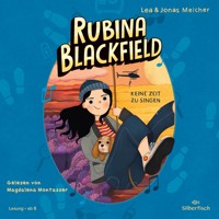 Rubina Blackfield 2: Keine Zeit zu singen - Lea Melcher - Hörbuch